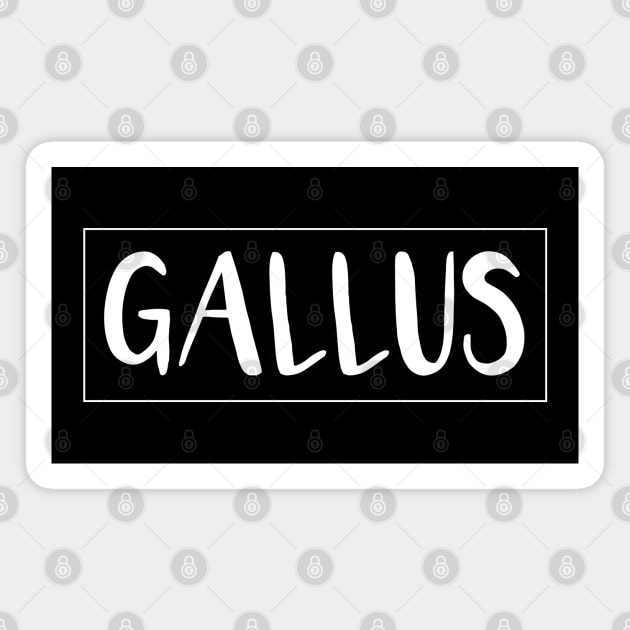 GALLUS, Scots Language Word Magnet by MacPean